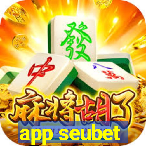 app seubet